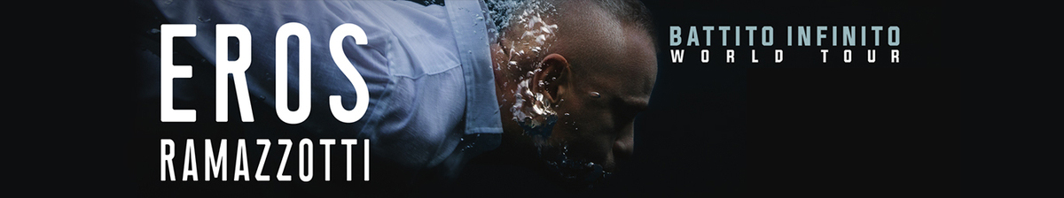 Eros Ramazzotti Battito infinito World Tour